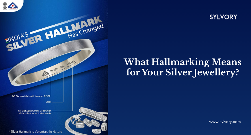 What Hallmarking Means for Your Silver Jewellery?